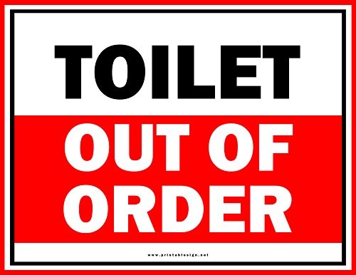 Toilet Out Of Order Sign Format