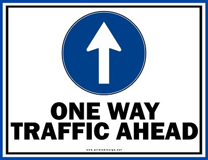 Creative One Way Traffic Ahead Sign