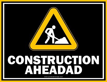 Editable Construction Ahead Sign Sample