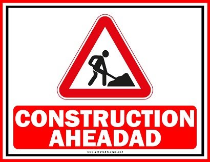 Editable Construction Ahead Sign Template