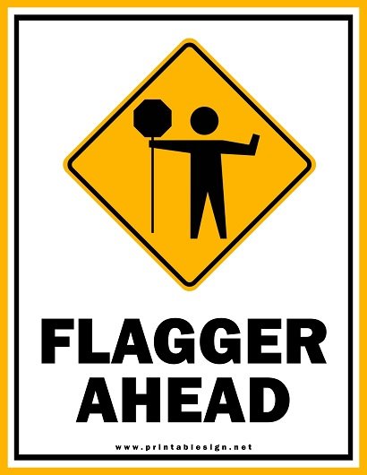 Editable Flagger Ahead Sign Format