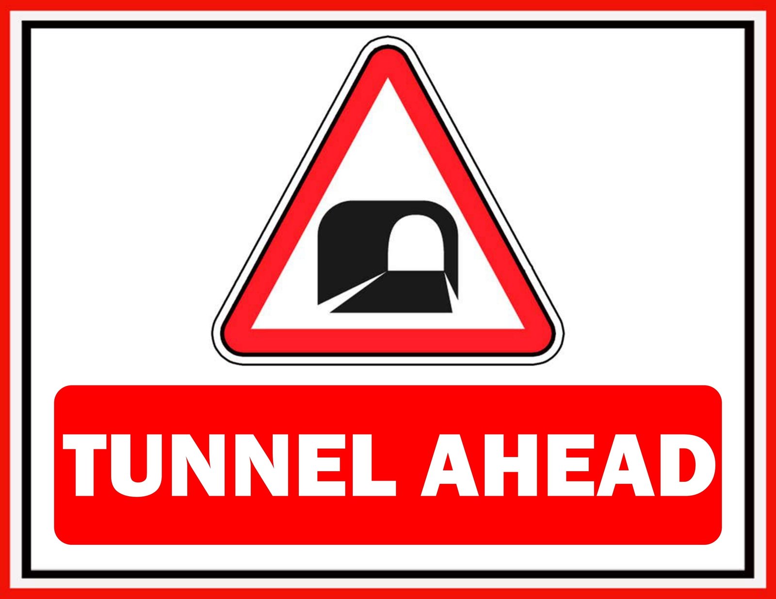 Free Tunnel Ahead Sign | FREE Download