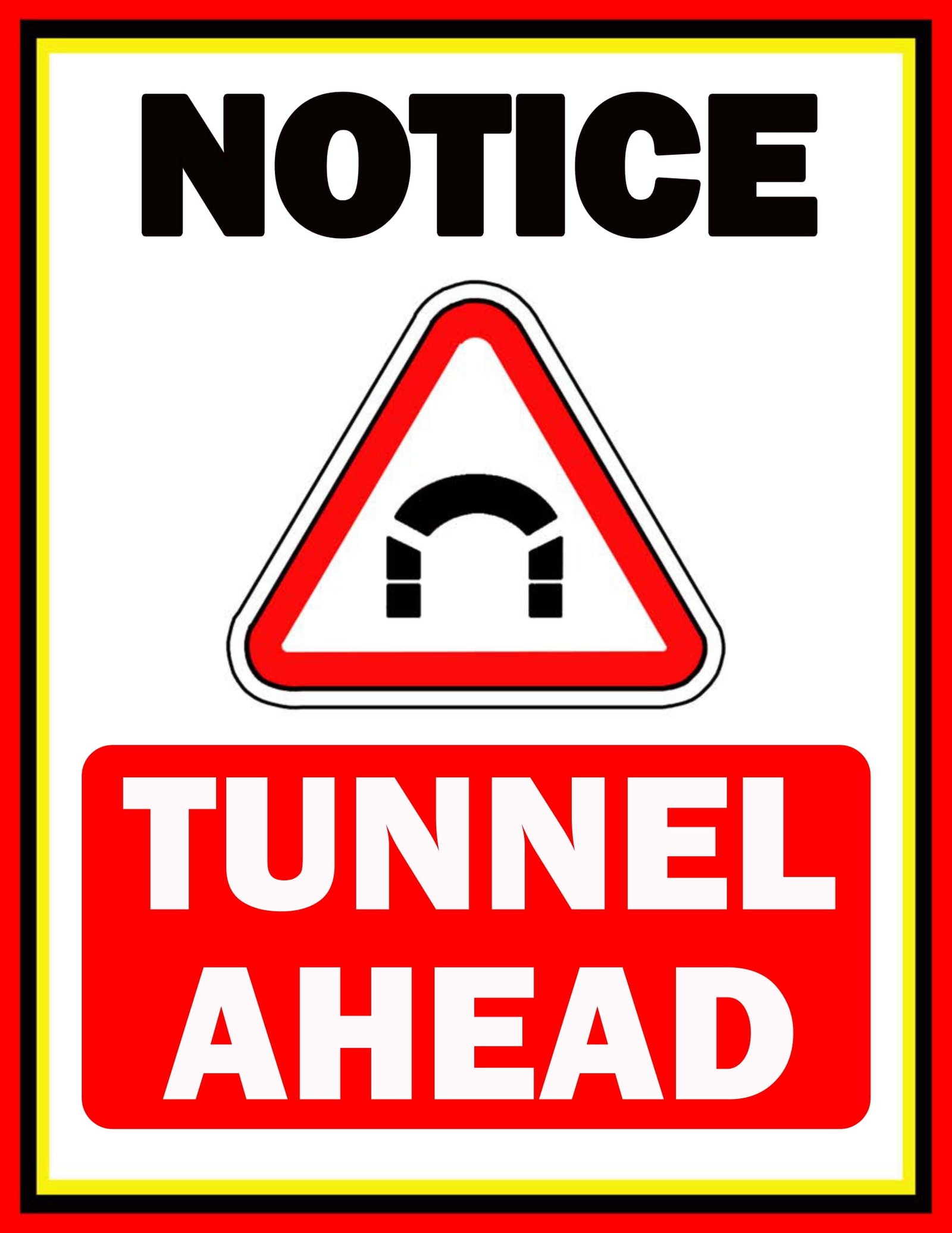 Free Tunnel Ahead Sign Sample | FREE Download