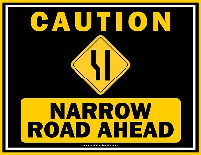 Narrow Road Ahead Sign Sample