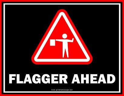 Print Ready Flagger Ahead Sign