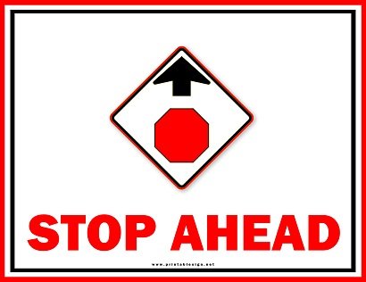 Printable Stop Ahead Sign Format