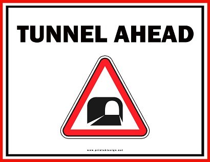 Tunnel Ahead Sign Sample