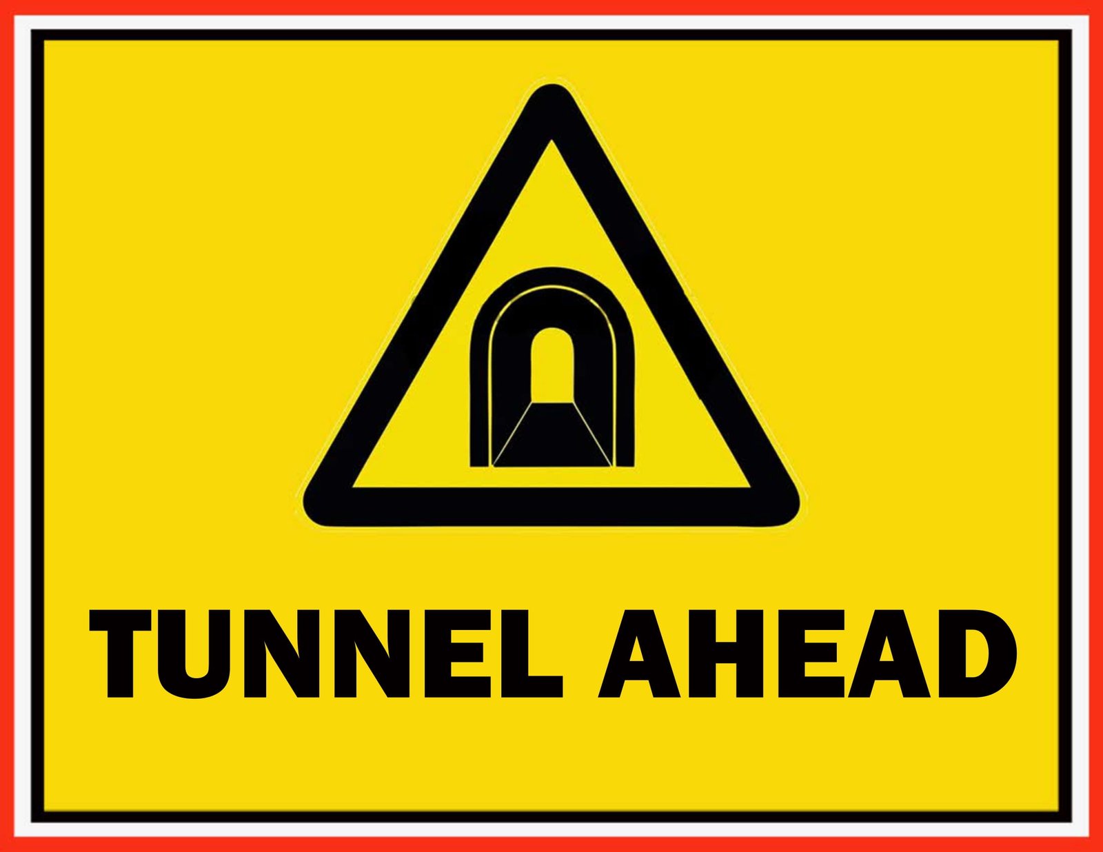 Tunnel Ahead Sign Template | FREE Download