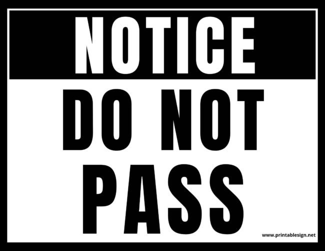 Black And White Do Not Pass Sign