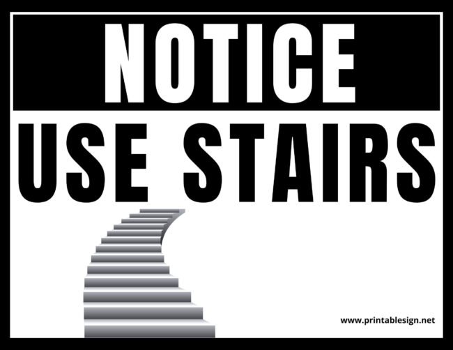Black And White Use Stairs Sign