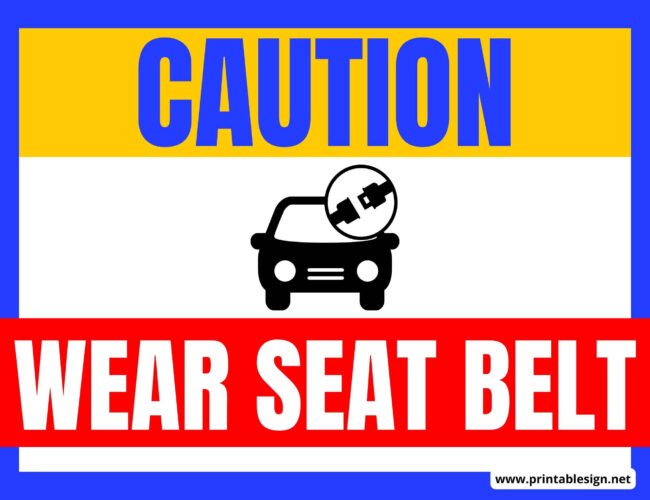 Caution Wear Seat Belt Sign