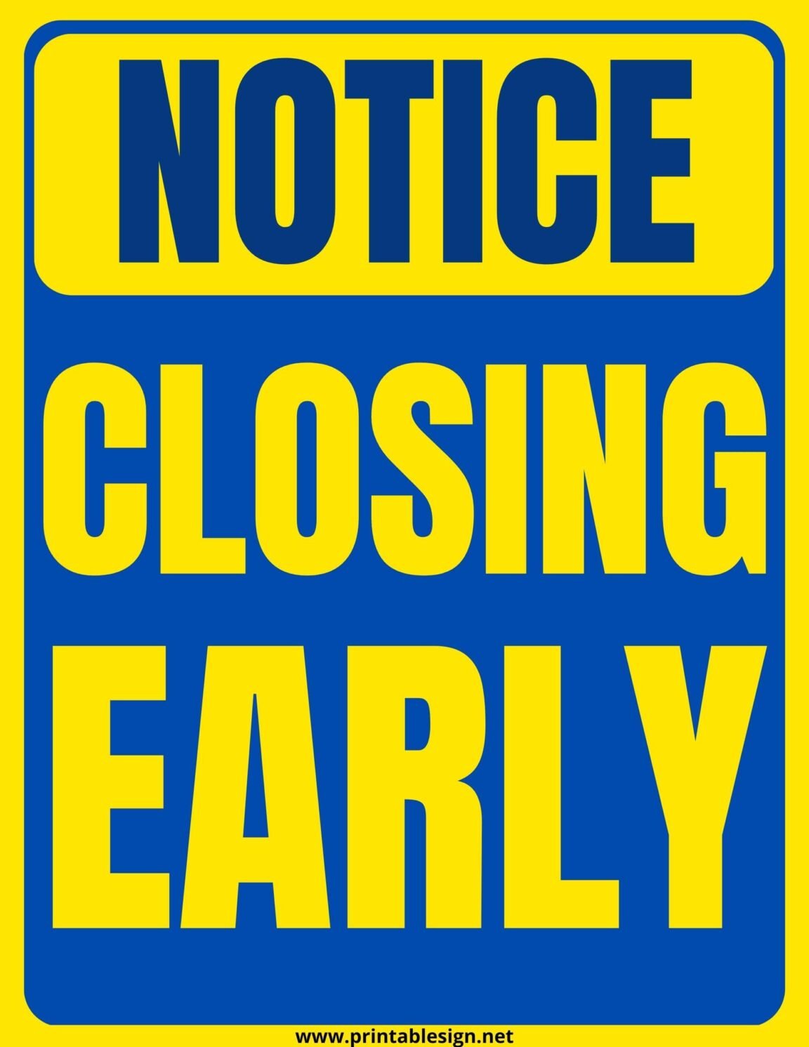 Closing Early Sign Template Free