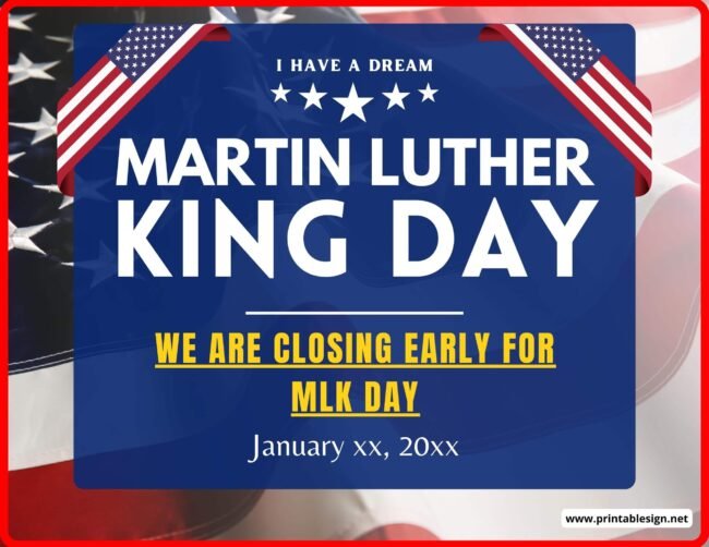 Closing Early Signs For Mlk Day