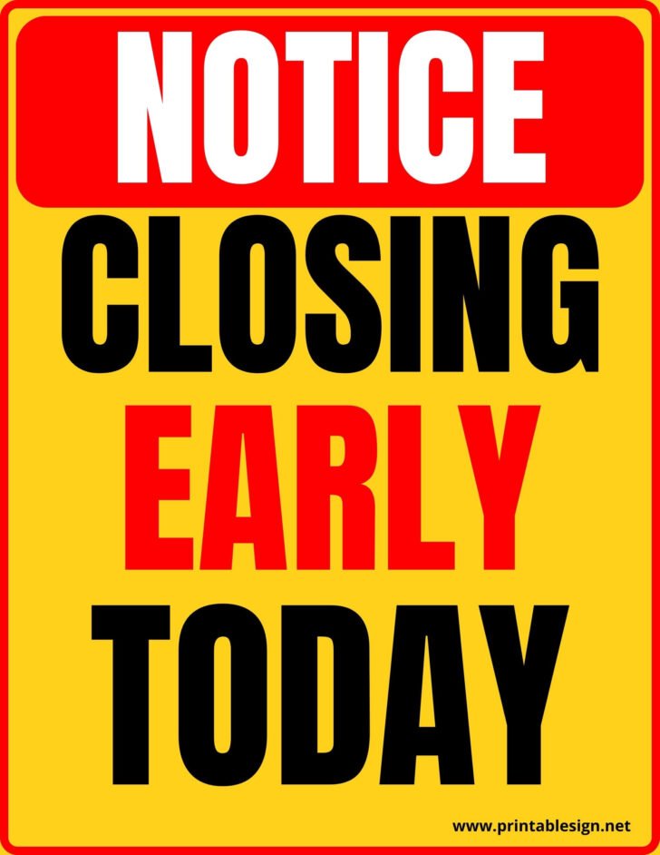 Closing Early Today Sign FREE Download