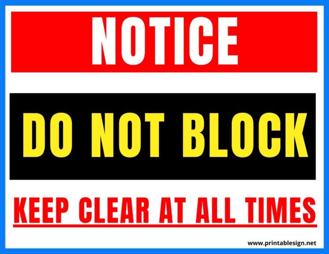 Do Not Block Keep Clear At All Times Sign