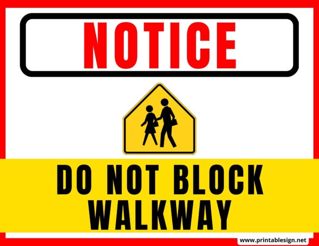 Do Not Block Walkway Signs
