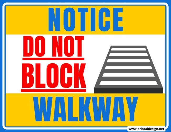 Do Not Block walkway Sign