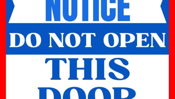 Do Not Open Signs - Free Printable Signs