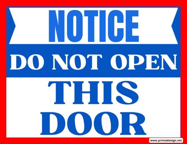 Do Not Open The Door Sign