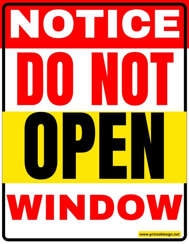 Do Not Open Window Sign