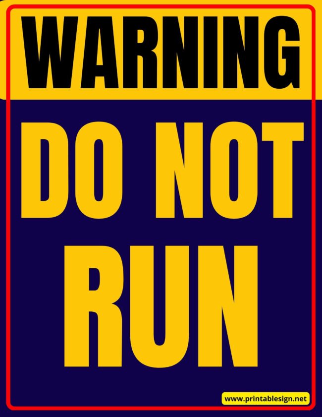 Do Not Run Sign