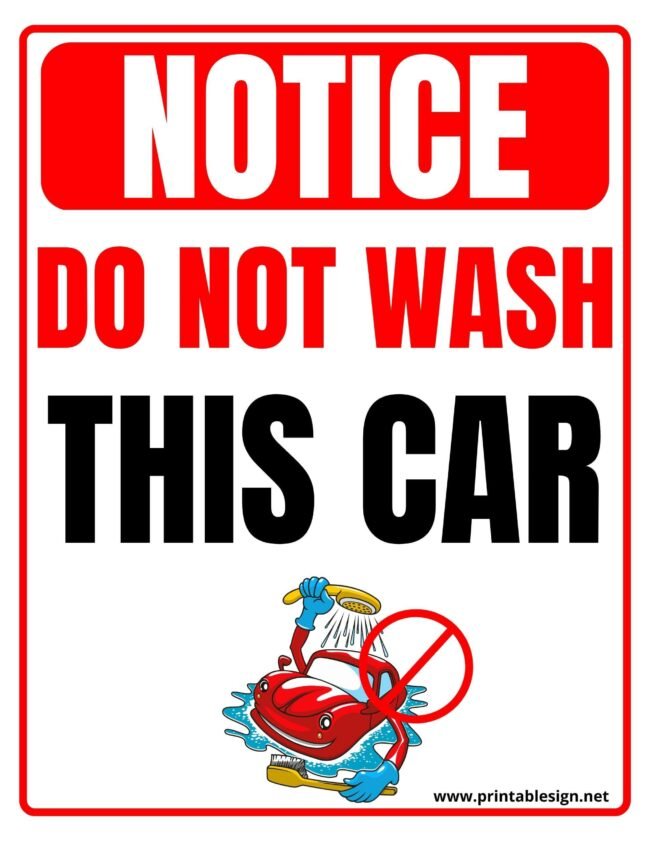 Do Not Wash This Car Sign