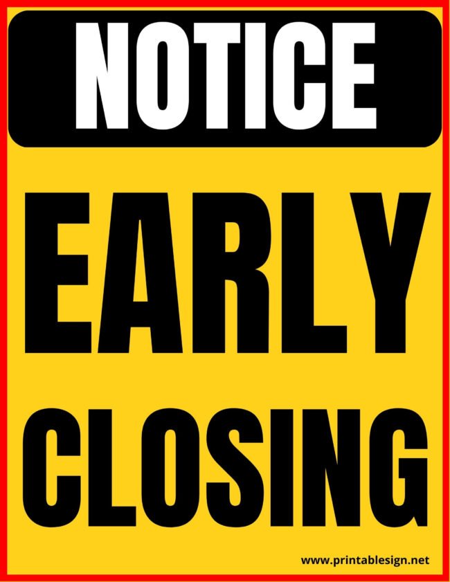 Early Closing Sign
