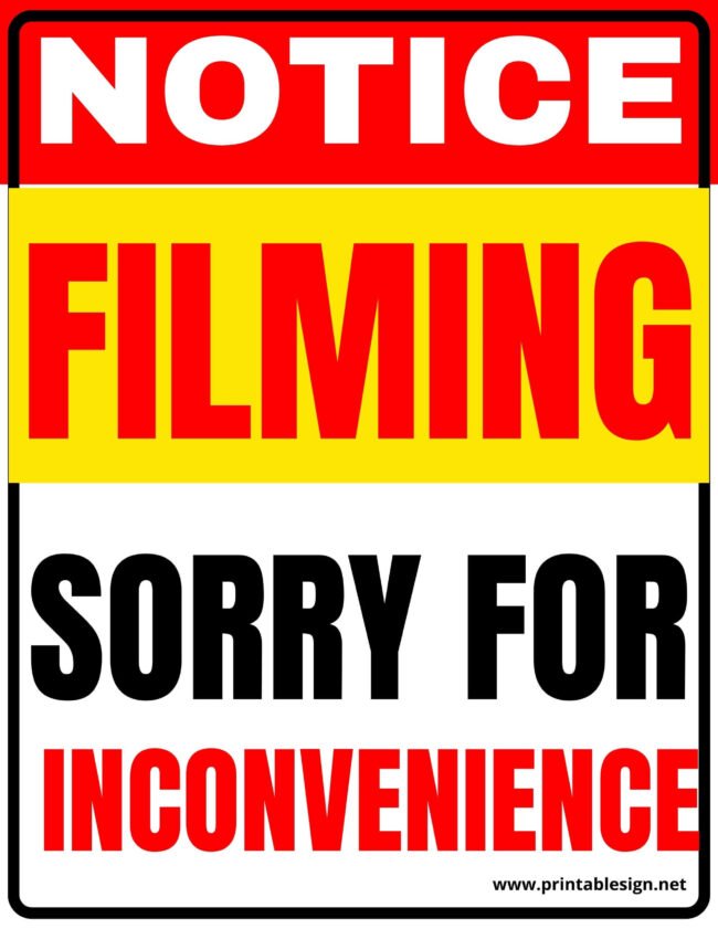 Filming Notice Sign