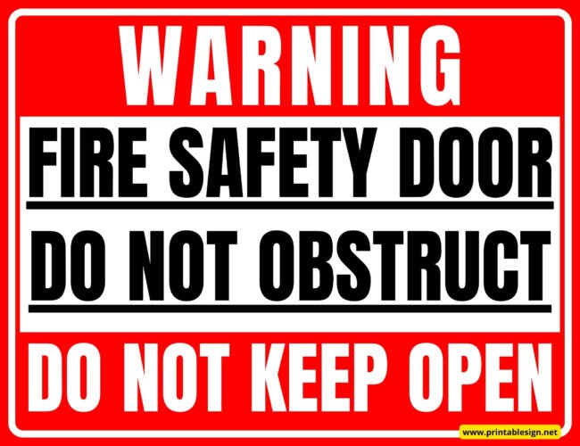 Fire Safety Door Do Not Obstruct Do Not Keep Open