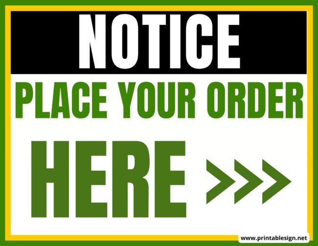 Place Your Order Here Sign