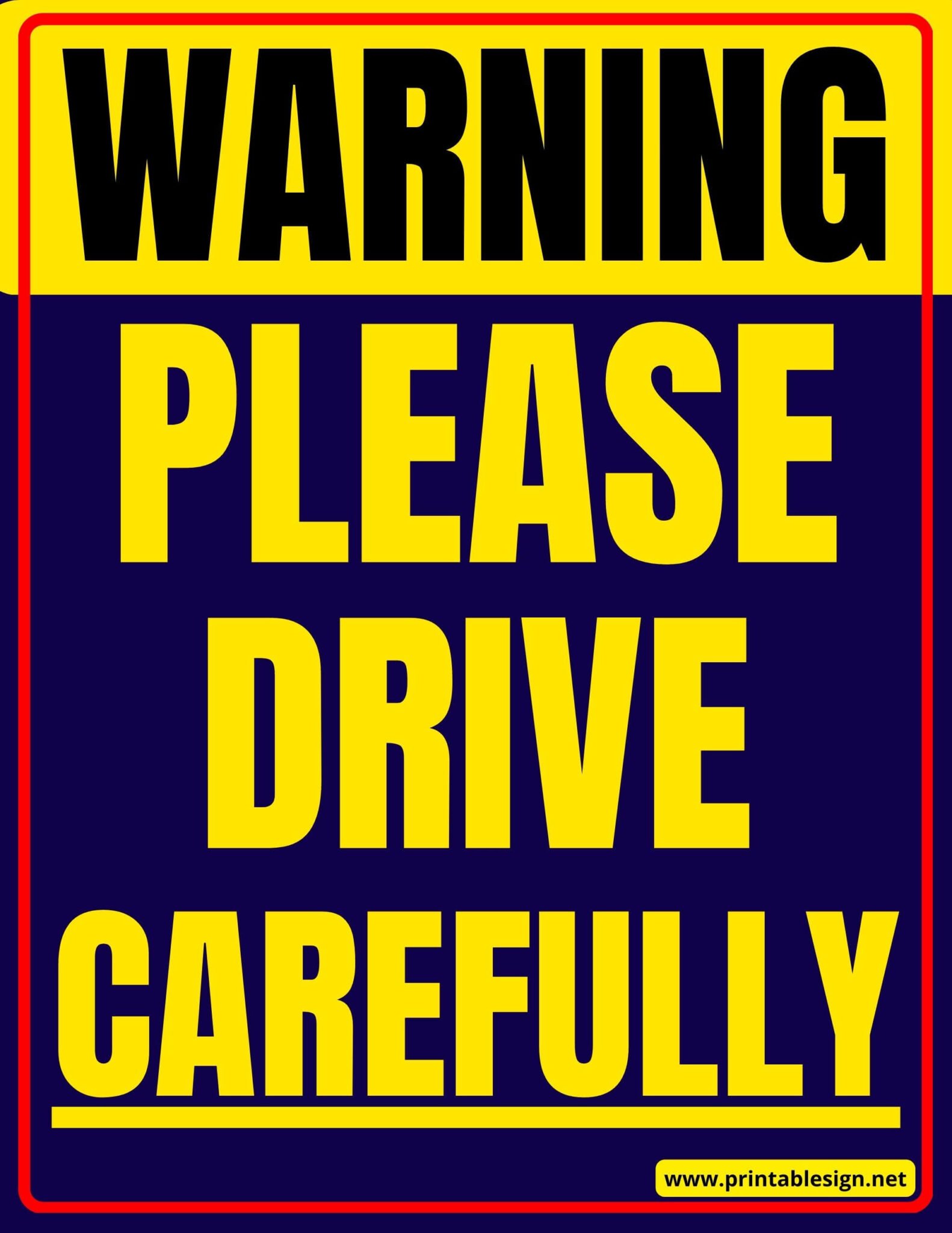 please-drive-carefully-sign-free-download