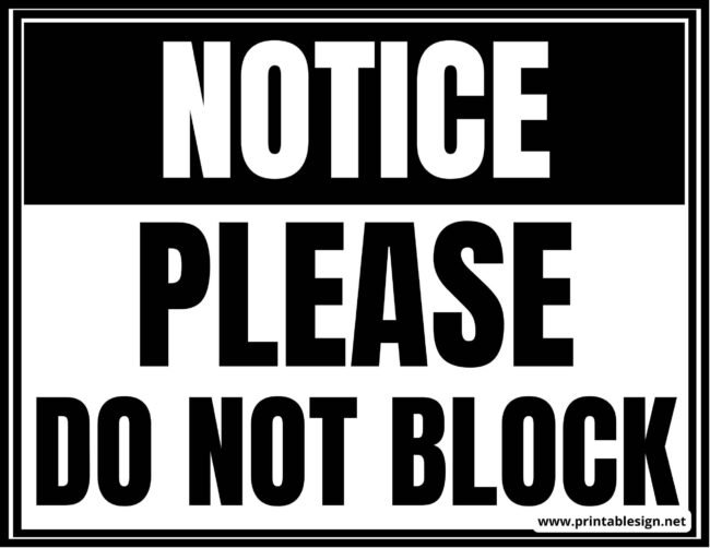 Printable Do Not Block Sign