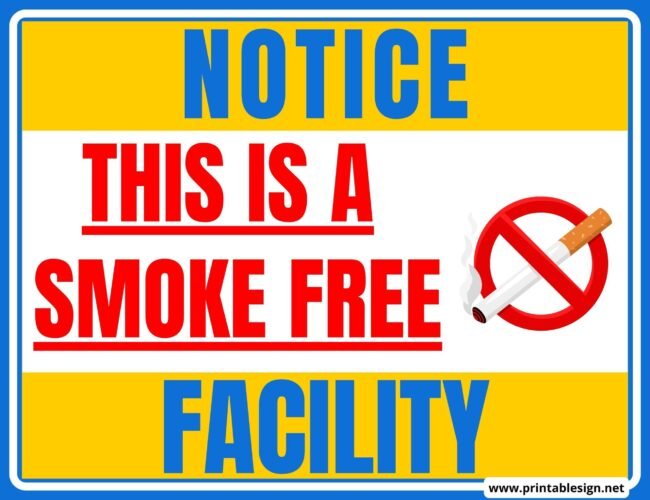 This Is a Smoke Free Facility Notice Sign