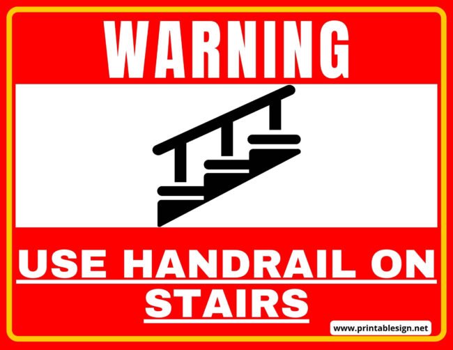 Use Handrail On Stairs Sign