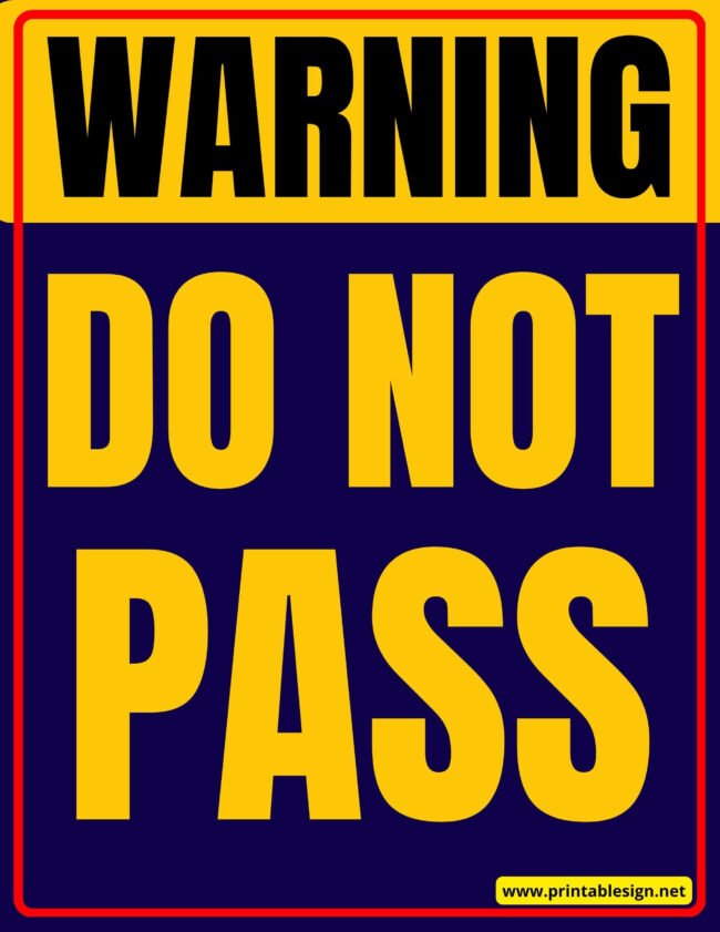 Warning Do Not Pass Sign