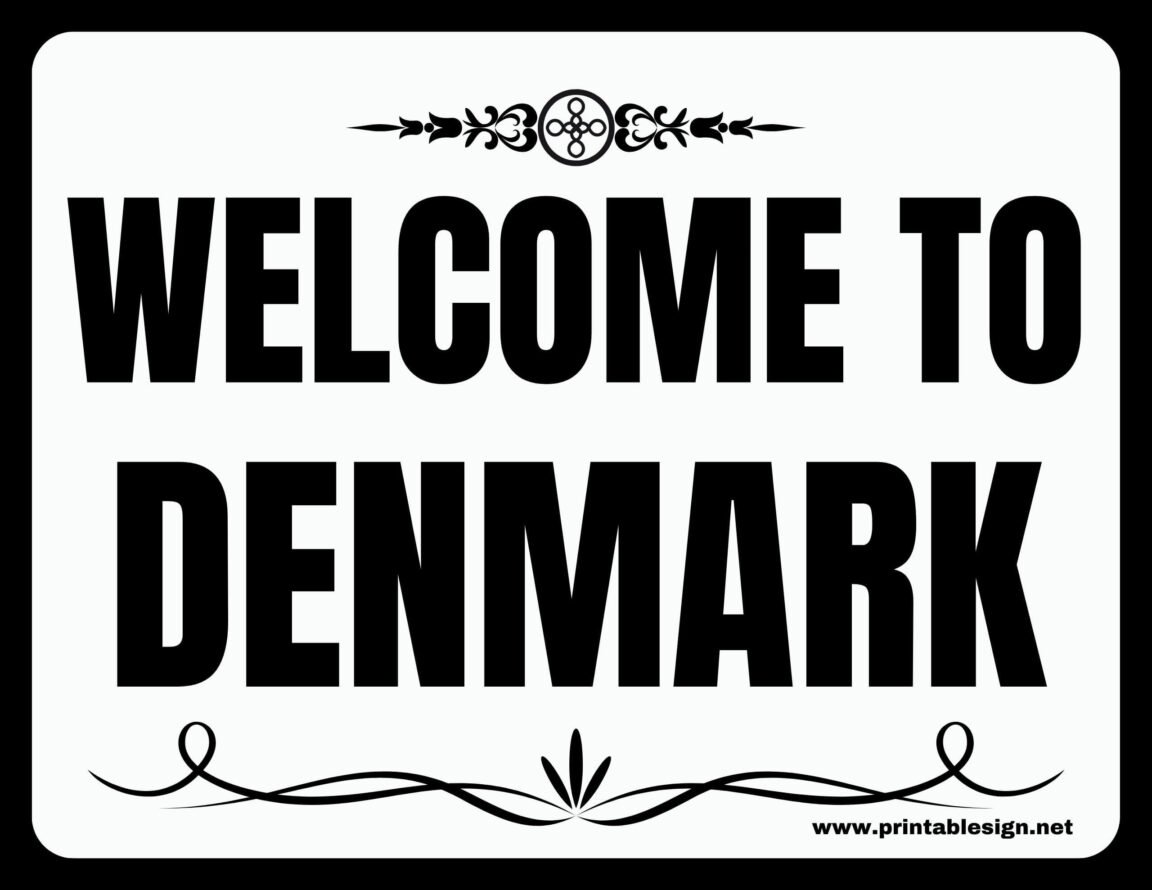 Welcome To Denmark Sign | FREE Download