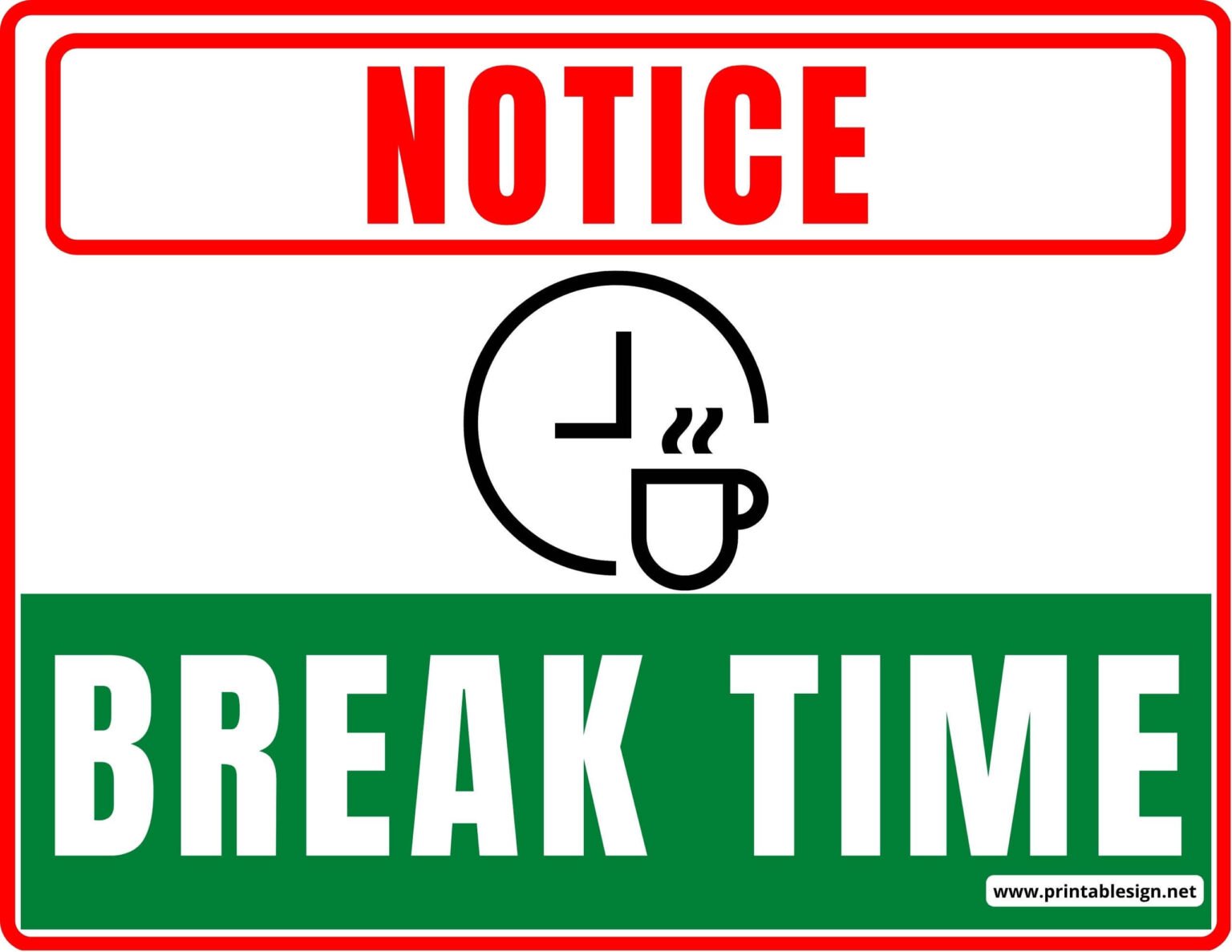 Break Signs For Work FREE Download