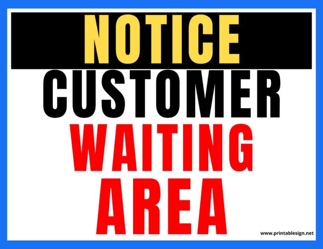 Customer Waiting Area Sign