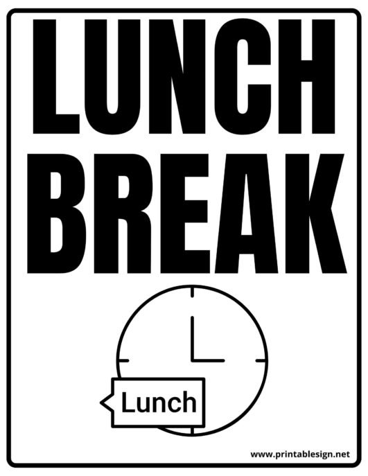 Lunch Break Sign Printable FREE Download