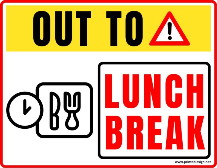 Printable Lunch Break Signs Free Download