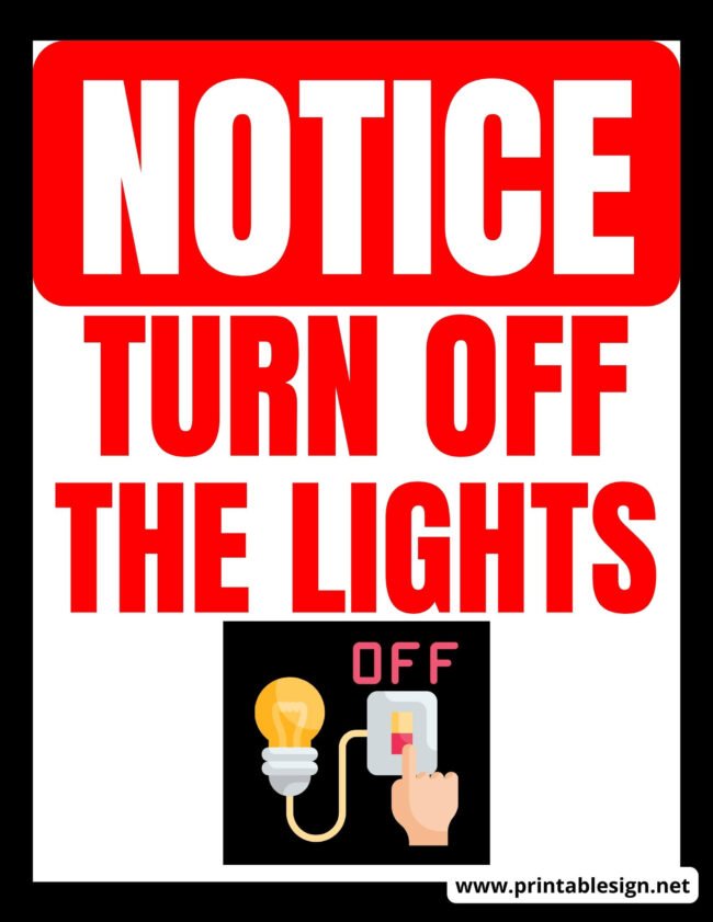Funny Turn Off The Lights Signs