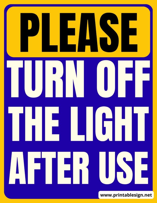 Please Turn Off The Light After Use
