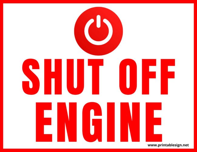 Shut Off Engine Sign