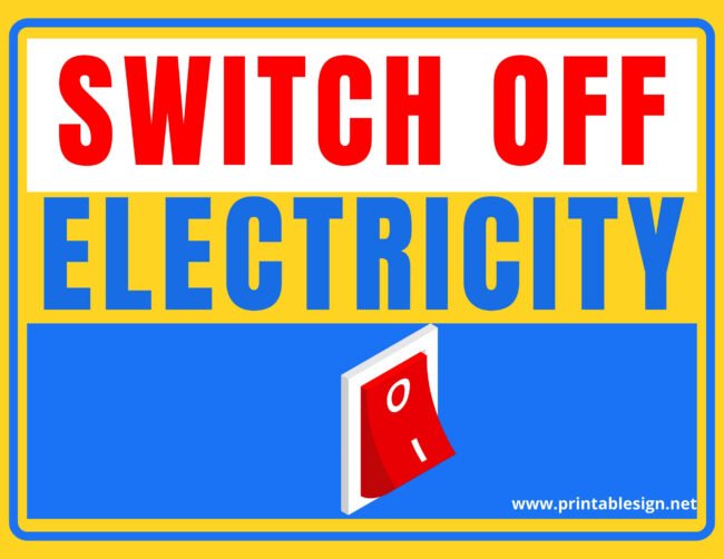 Switch Off Electricity Sign