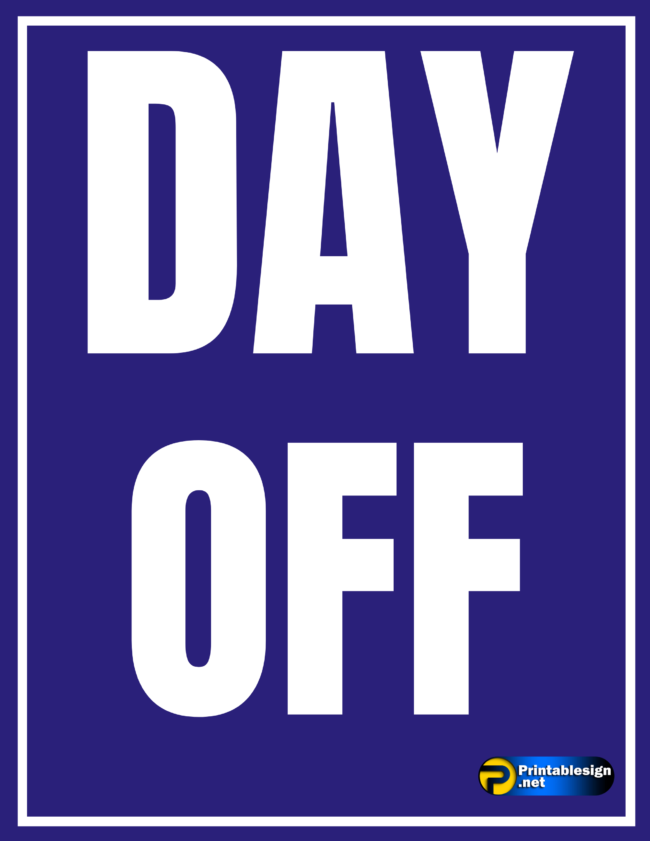 Day Off Sign